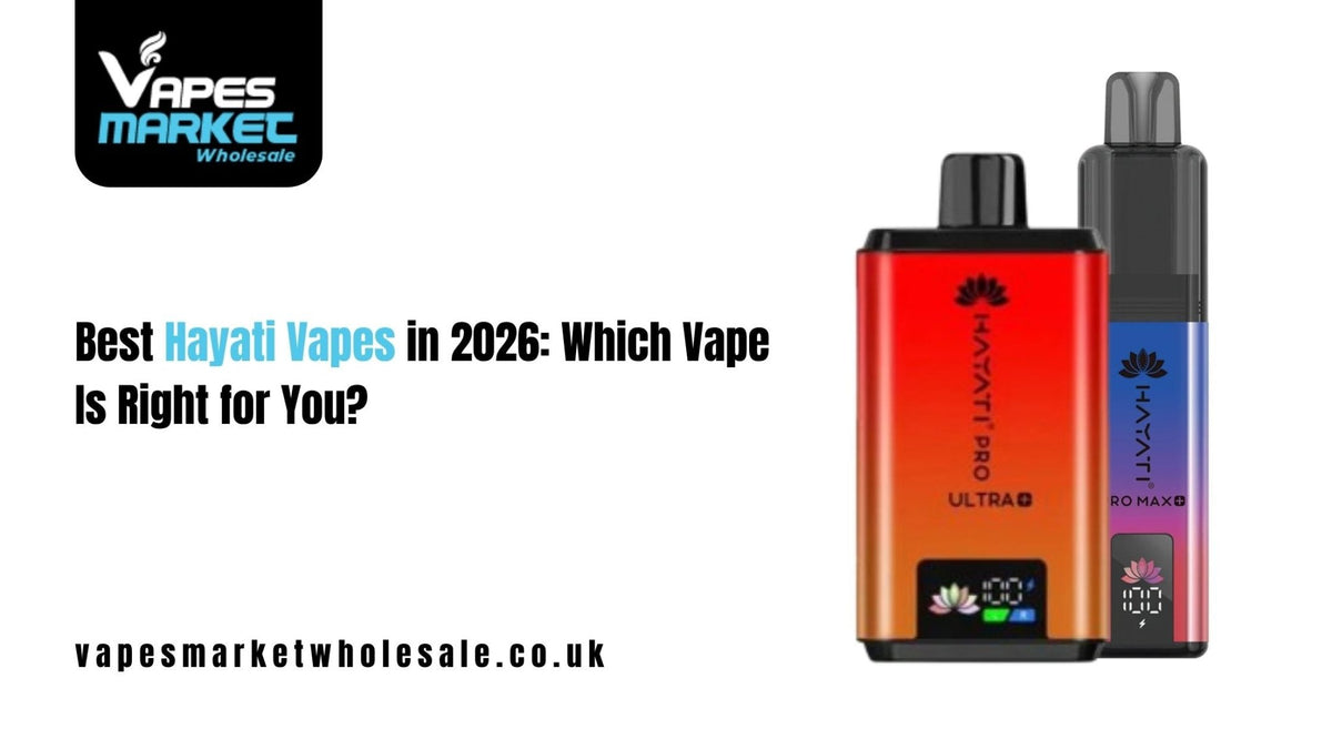 Best Hayati Vapes in 2026: Which Vape Is Right for You?