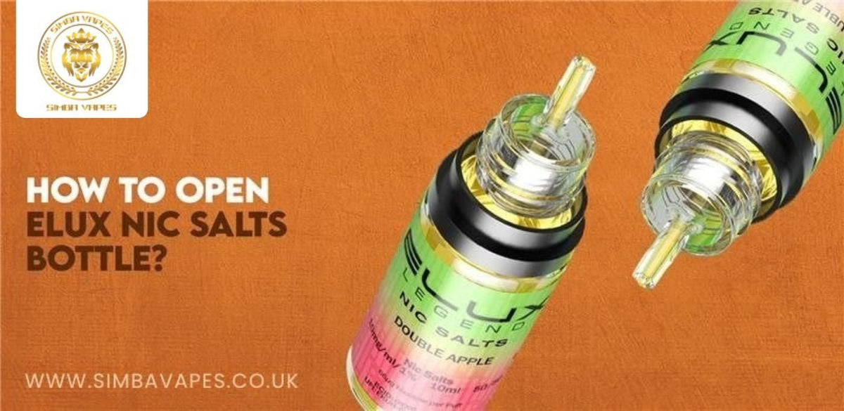 How to Open Elux Nic Salts Bottle Safely and Correctly?